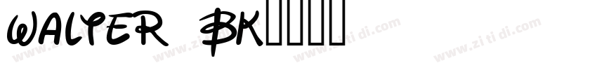 Walter Bk字体转换